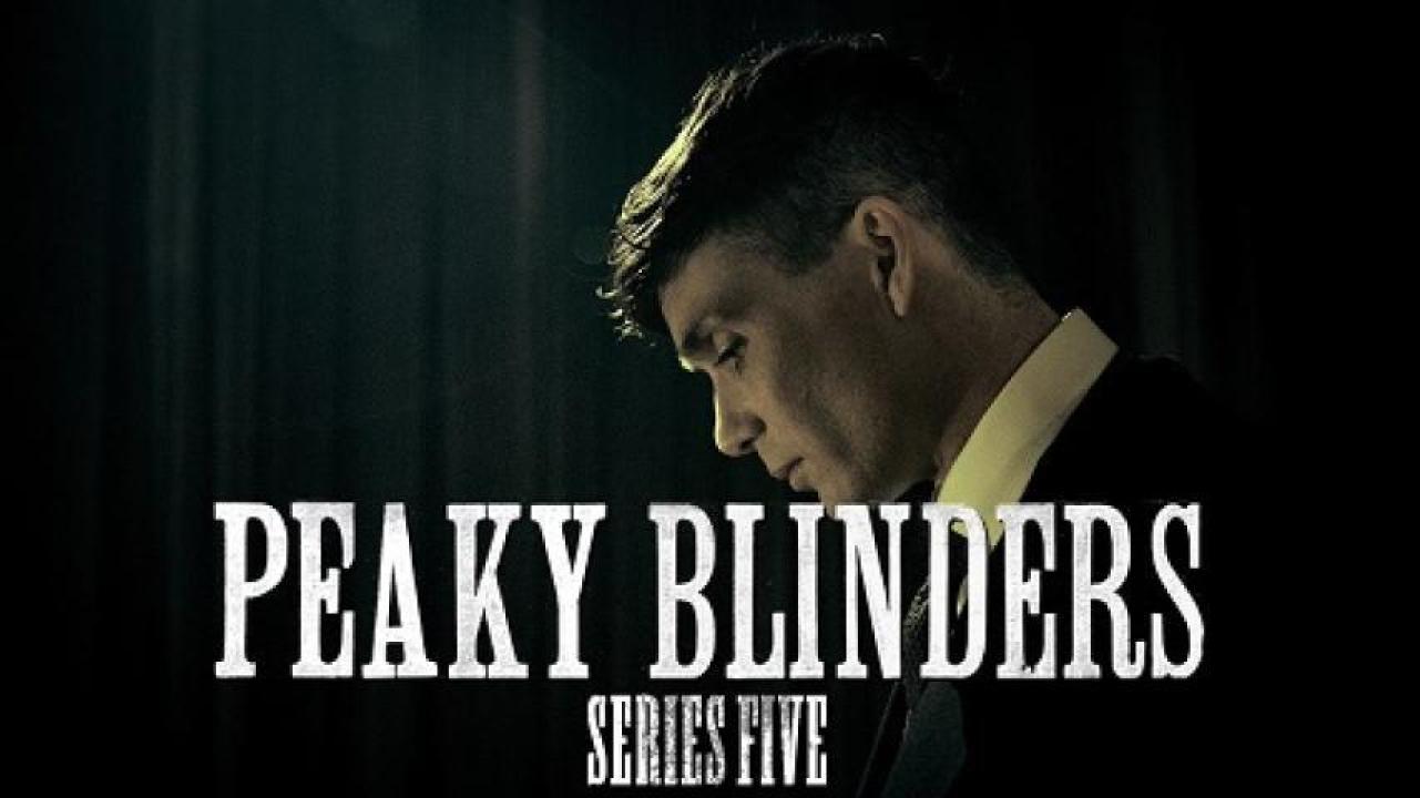 مسلسل Peaky Blinders الموسم الخامس